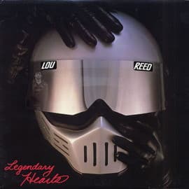Lou Reed — Legendary Hearts