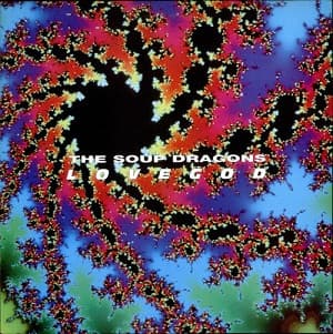 The Soup Dragons — Lovegod